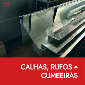 CALHAS, RUFOS e CUMEEIRAS