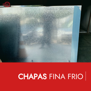 CHAPAS FINA FRIO